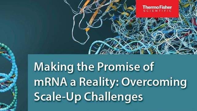 Making the Promise of mRNA a Reality: Overcoming Scale-Up Challenges content piece image 